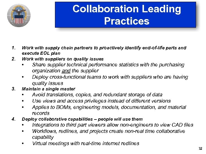 Collaboration Leading Practices 1. 2. Work with supply chain partners to proactively identify end-of-life