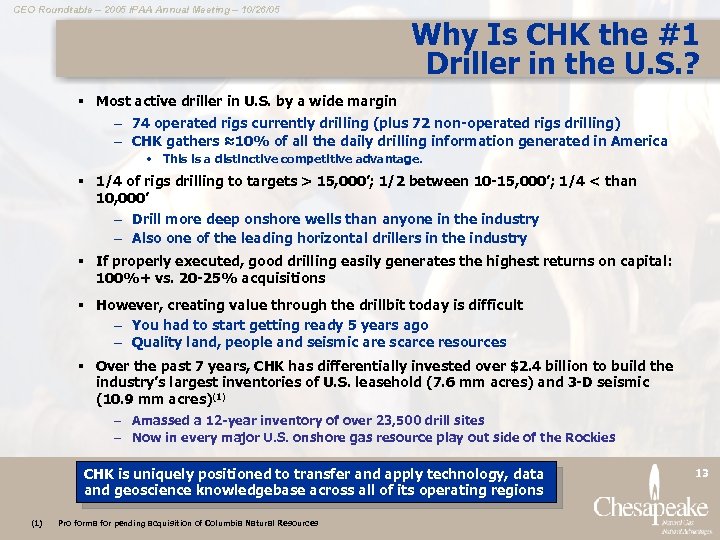 CEO Roundtable – 2005 IPAA Annual Meeting – 10/26/05 Why Is CHK the #1