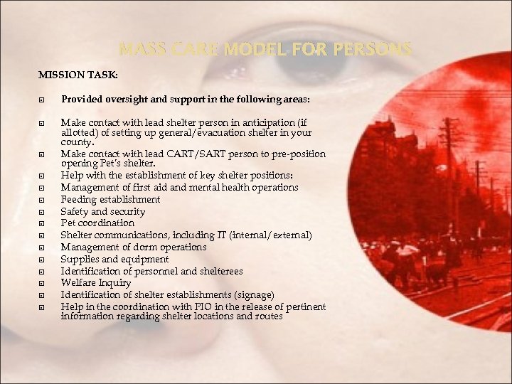 MASS CARE MODEL FOR PERSONS MISSION TASK: Provided oversight and support in the following