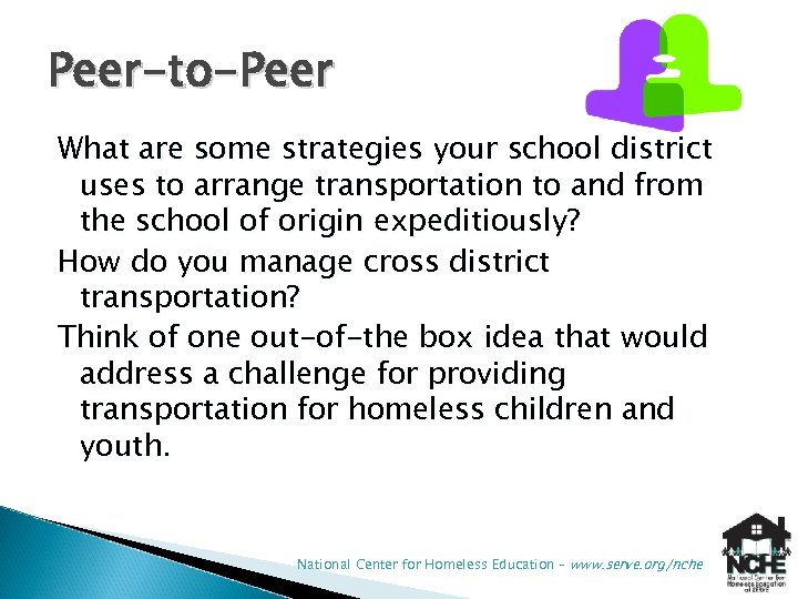 Peer-to-Peer What are some strategies your school district uses to arrange transportation to and