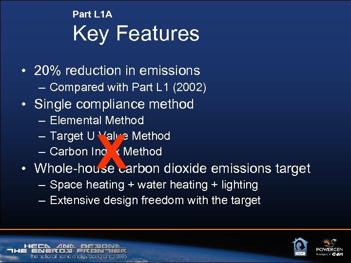 Part L 1 A Key Features • 20% reduction in emissions – Compared with