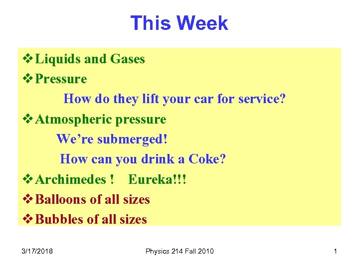 This Week v Liquids and Gases v Pressure How do they lift your car