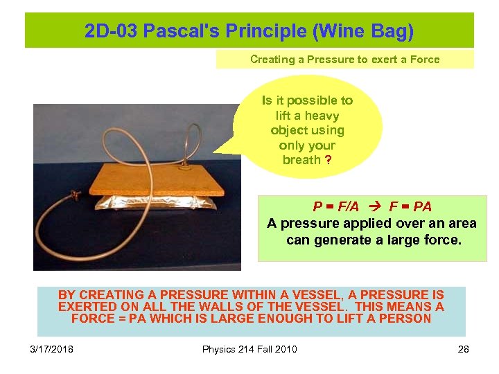 2 D-03 Pascal's Principle (Wine Bag) Creating a Pressure to exert a Force Is