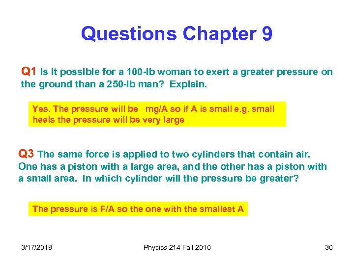 Questions Chapter 9 Q 1 Is it possible for a 100 -lb woman to