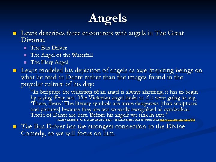 Angels n Lewis describes three encounters with angels in The Great Divorce. n n