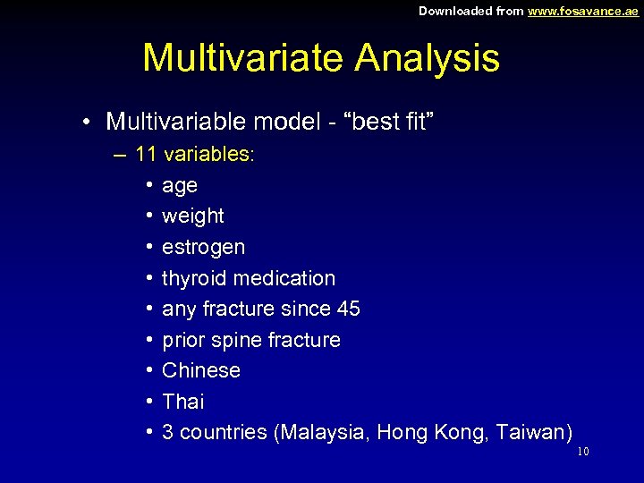 Downloaded from www. fosavance. ae Multivariate Analysis • Multivariable model - “best fit” –