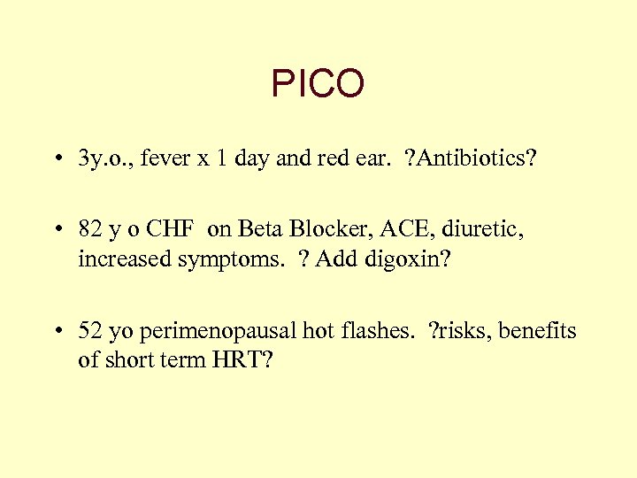 PICO • 3 y. o. , fever x 1 day and red ear. ?