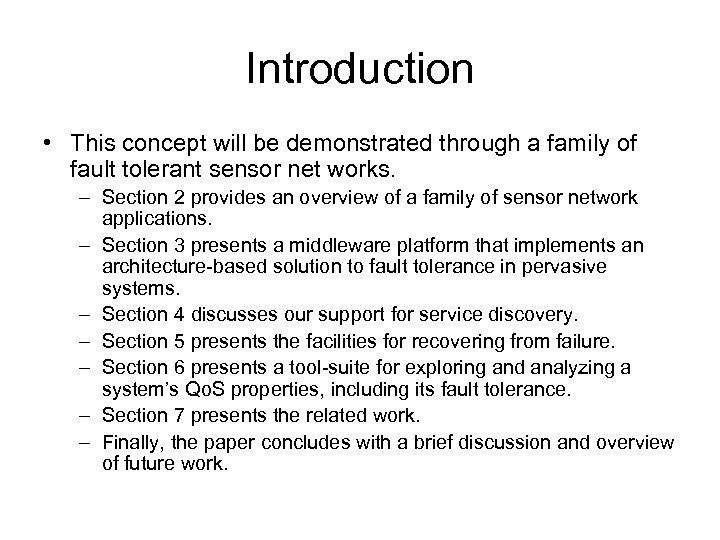 Introduction • This concept will be demonstrated through a family of fault tolerant sensor