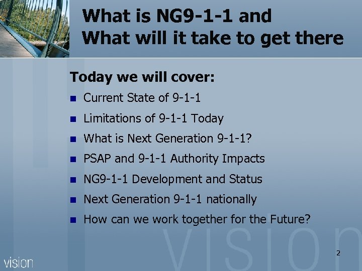  What is NG 9 -1 -1 and What will it take to get