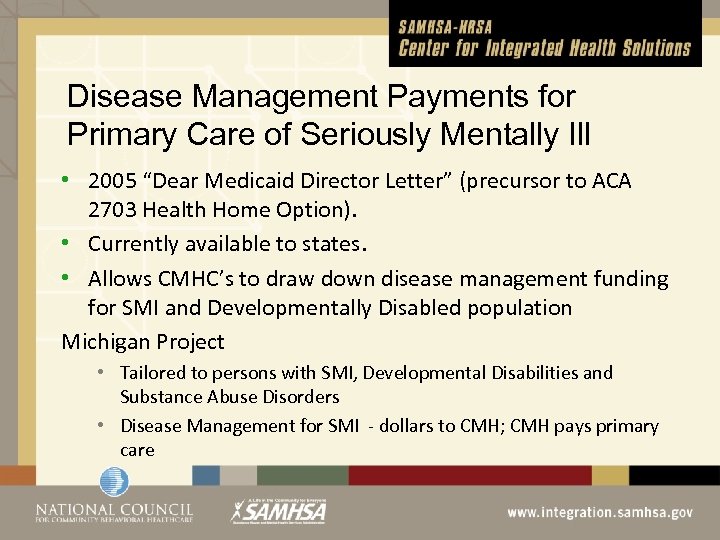 Disease Management Payments for Primary Care of Seriously Mentally Ill • 2005 “Dear Medicaid