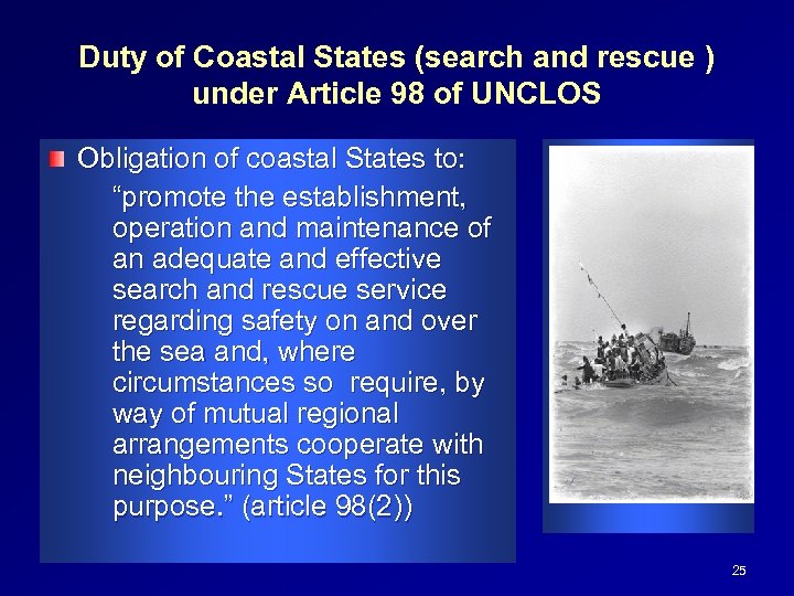 Duty of Coastal States (search and rescue ) under Article 98 of UNCLOS Obligation