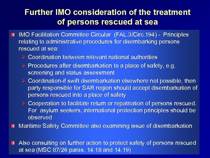 Further IMO consideration of the treatment of persons rescued at sea IMO Facilitation Committee