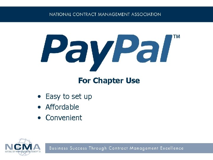 For Chapter Use • Easy to set up • Affordable • Convenient 