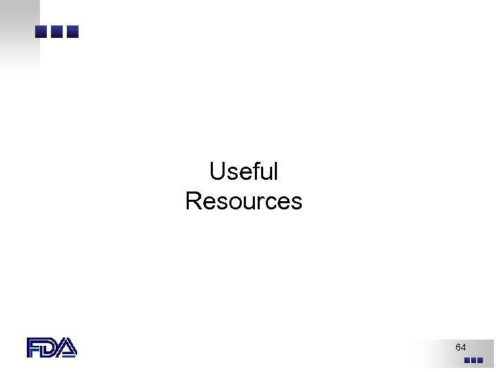 Useful Resources 64 