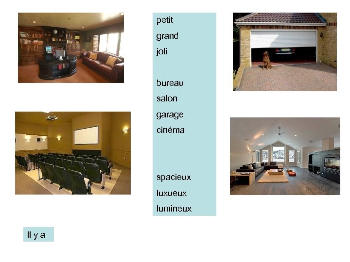 petit grand joli bureau salon garage cinéma spacieux luxueux lumineux Il y a 