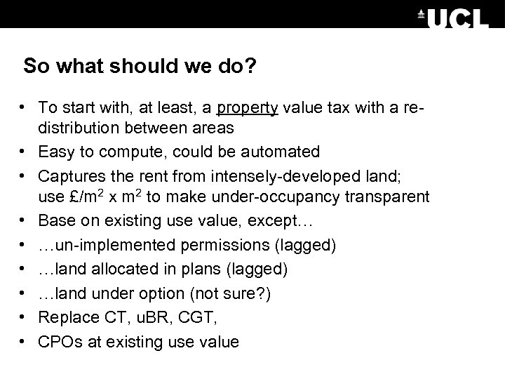 So what should we do? • To start with, at least, a property value