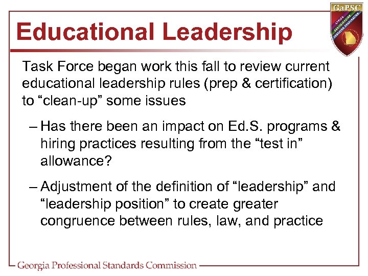 Educational Leadership Task Force began work this fall to review current educational leadership rules