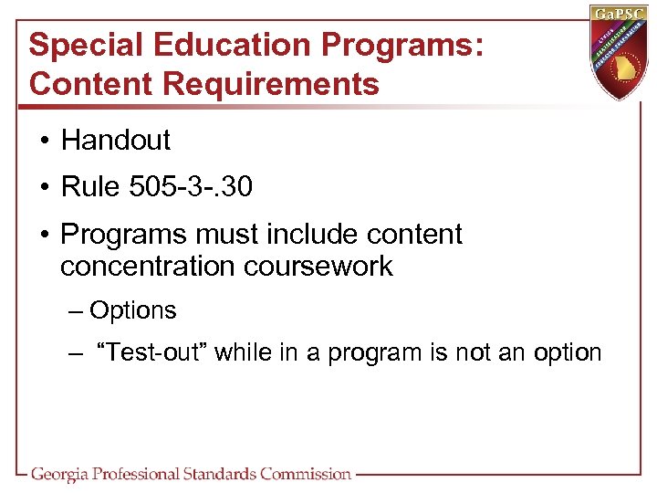 Special Education Programs: Content Requirements • Handout • Rule 505 -3 -. 30 •