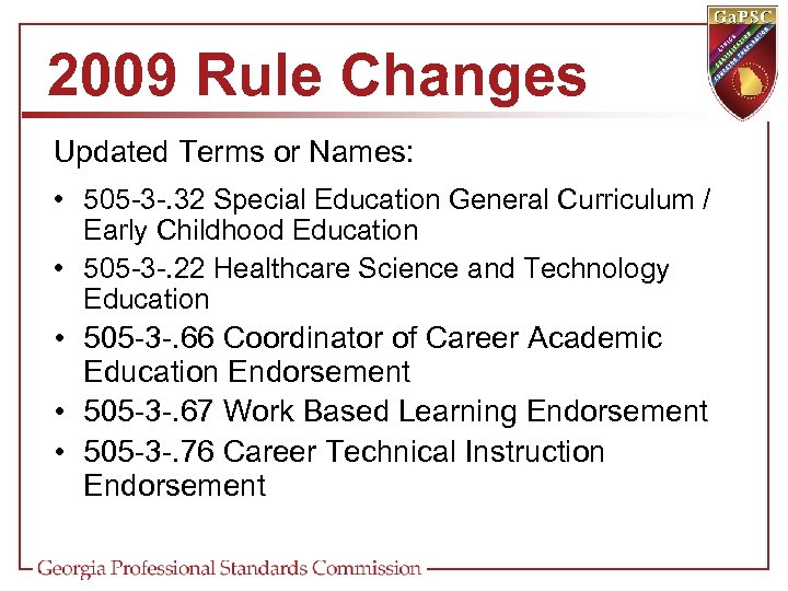 2009 Rule Changes Updated Terms or Names: • 505 -3 -. 32 Special Education