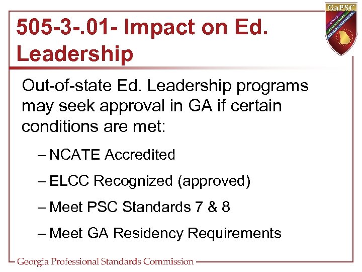 505 -3 -. 01 - Impact on Ed. Leadership Out-of-state Ed. Leadership programs may