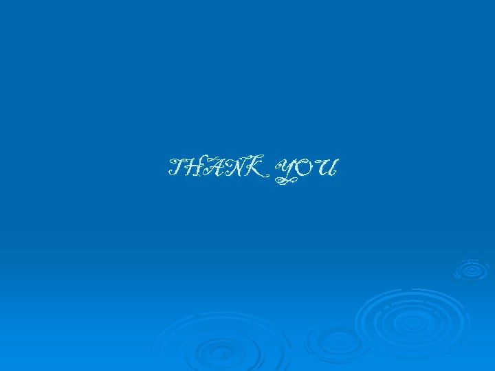 THANK YOU 