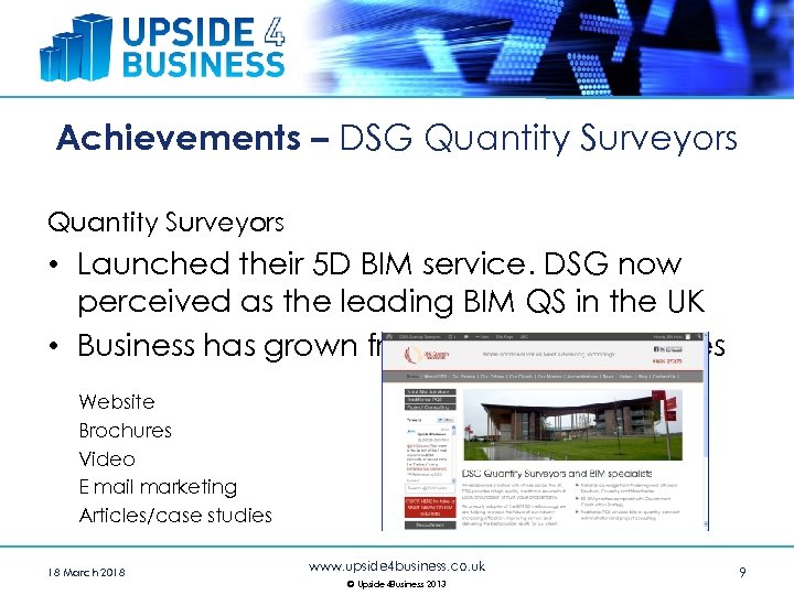 Achievements – DSG Quantity Surveyors • Launched their 5 D BIM service. DSG now