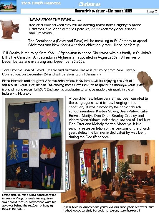 The St. David’s Connection Christmas Quarterly Newsletter – Christmas, 2009 Page 2 NEWS FROM