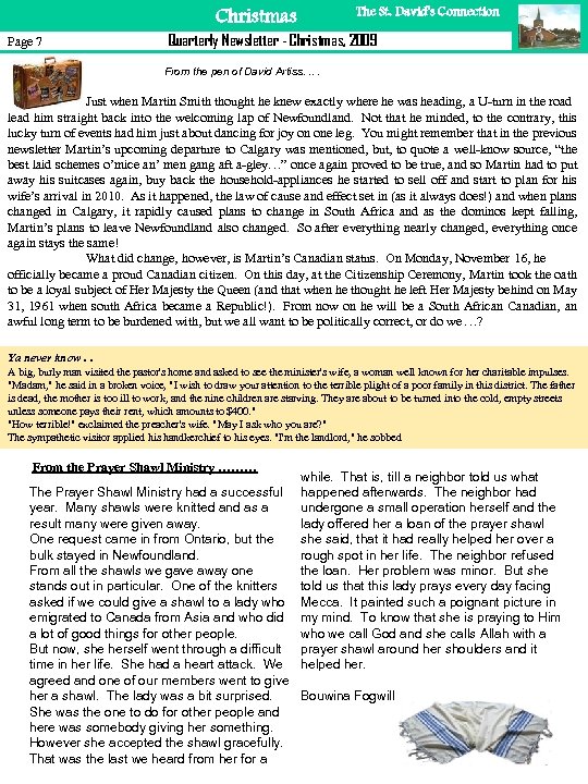 The St. David’s Connection Christmas Page 7 Quarterly Newsletter - Christmas, 2009 From the