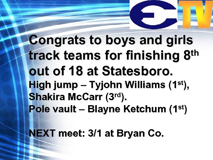 Congrats to boys and girls track teams for finishing 8 th out of 18