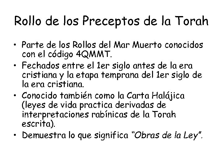 Rollo de los Preceptos de la Torah • Parte de los Rollos del Mar
