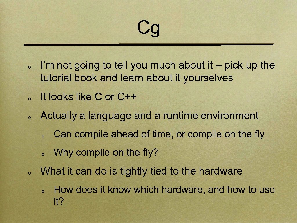Cg I’m not going to tell you much about it – pick up the