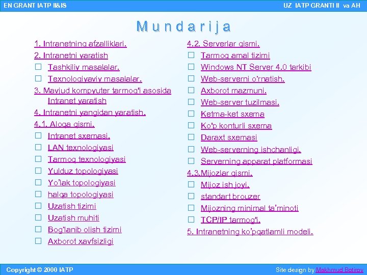 EN GRANT IATP II&IS UZ IATP GRANTI II va AH Mundarija 1. Intranetning afzalliklari.