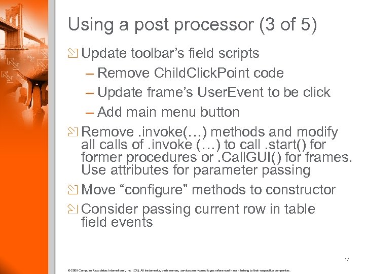 Using a post processor (3 of 5) Update toolbar’s field scripts – Remove Child.