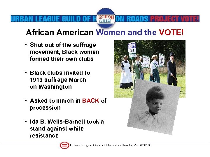 Black Women and the VOTE! African American Women and the VOTE! • Shut of