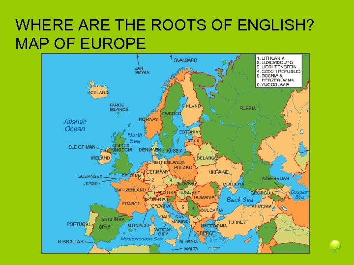 WHERE ARE THE ROOTS OF ENGLISH? MAP OF EUROPE 