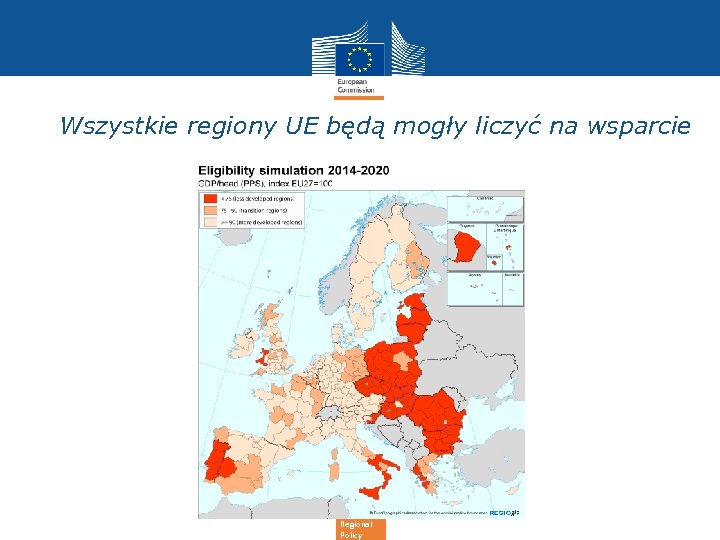  • Wszystkie regiony UE będą mogły liczyć na wsparcie Regional Policy 