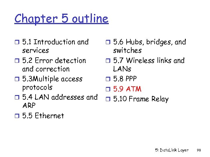Chapter 5 outline r 5. 1 Introduction and r 5. 6 Hubs, bridges, and