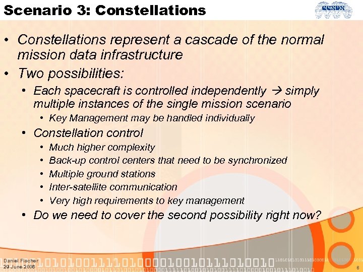 Scenario 3: Constellations • Constellations represent a cascade of the normal mission data infrastructure