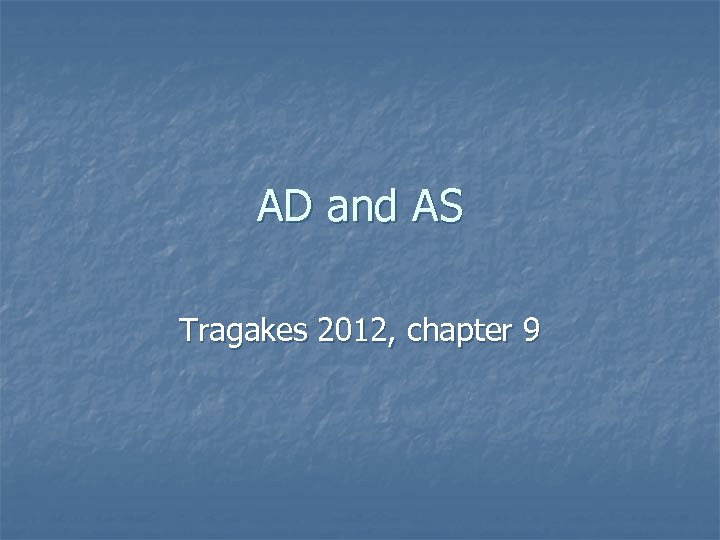 AD and AS Tragakes 2012, chapter 9 