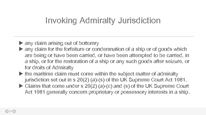 Invoking Admiralty Jurisdiction any claim arising out of bottomry any claim for the forfeiture