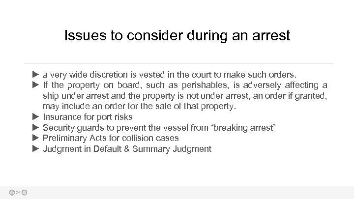 Issues to consider during an arrest a very wide discretion is vested in the