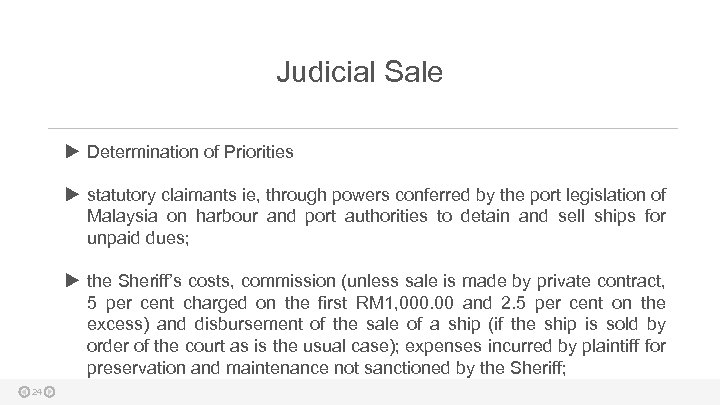 Judicial Sale Determination of Priorities statutory claimants ie, through powers conferred by the port