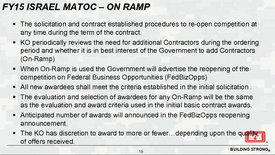 FY 15 ISRAEL MATOC – ON RAMP § The solicitation and contract established procedures