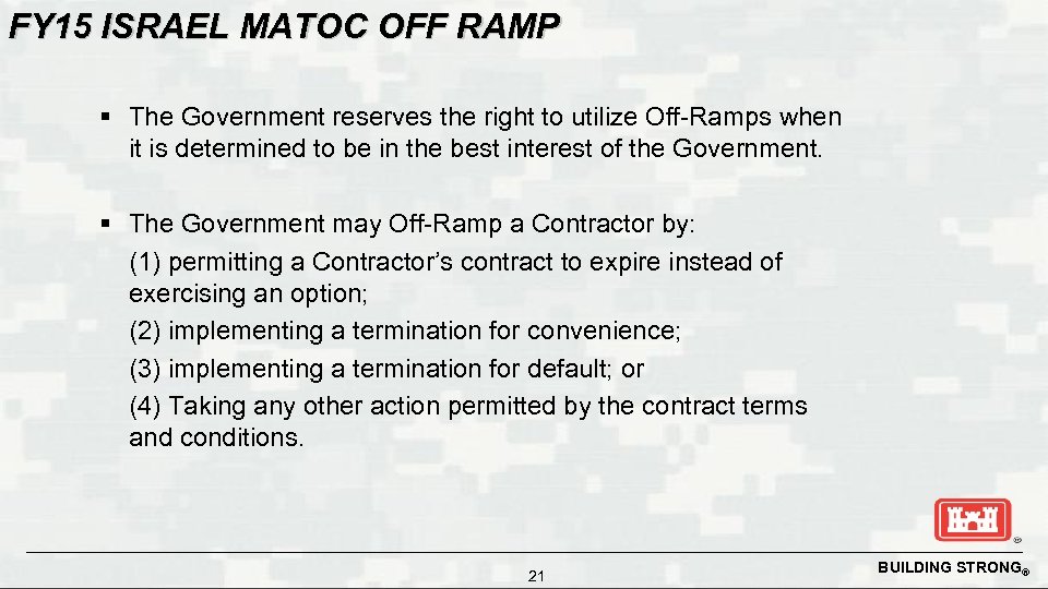 FY 15 ISRAEL MATOC OFF RAMP § The Government reserves the right to utilize