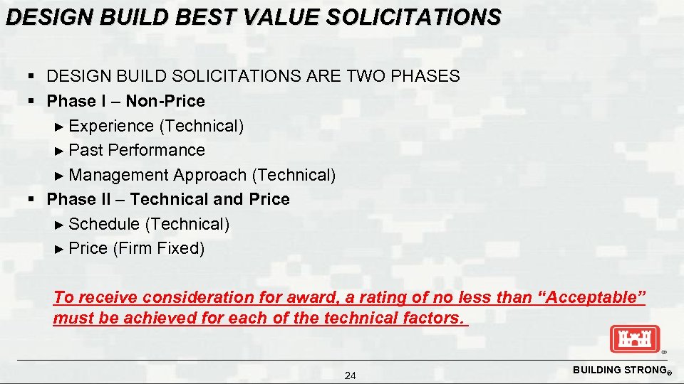 DESIGN BUILD BEST VALUE SOLICITATIONS § DESIGN BUILD SOLICITATIONS ARE TWO PHASES § Phase