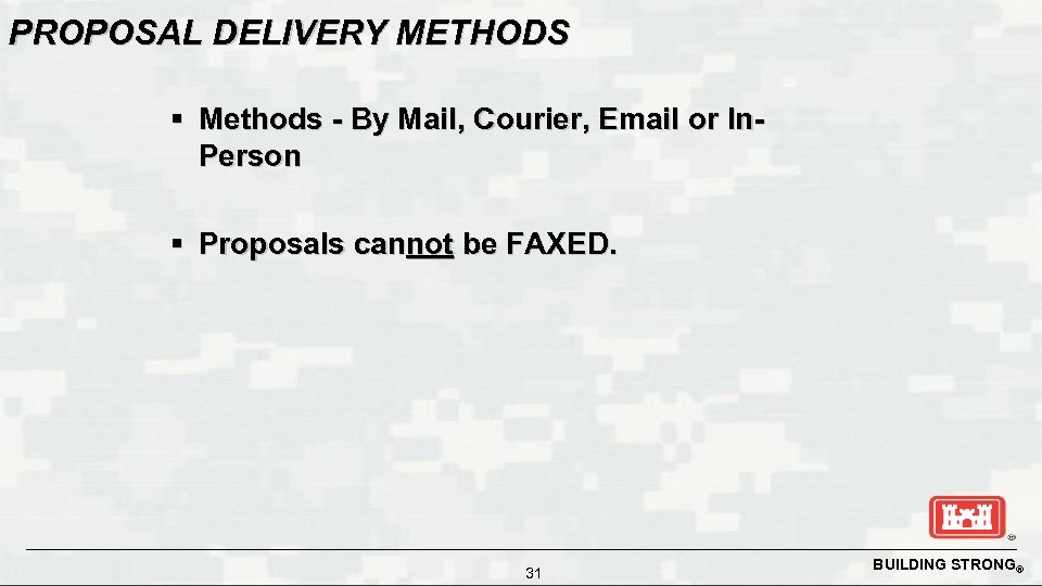 PROPOSAL DELIVERY METHODS § Methods - By Mail, Courier, Email or In. Person §