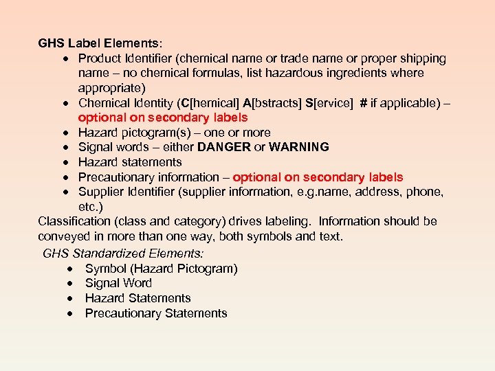 GHS Label Elements: Product Identifier (chemical name or trade name or proper shipping name