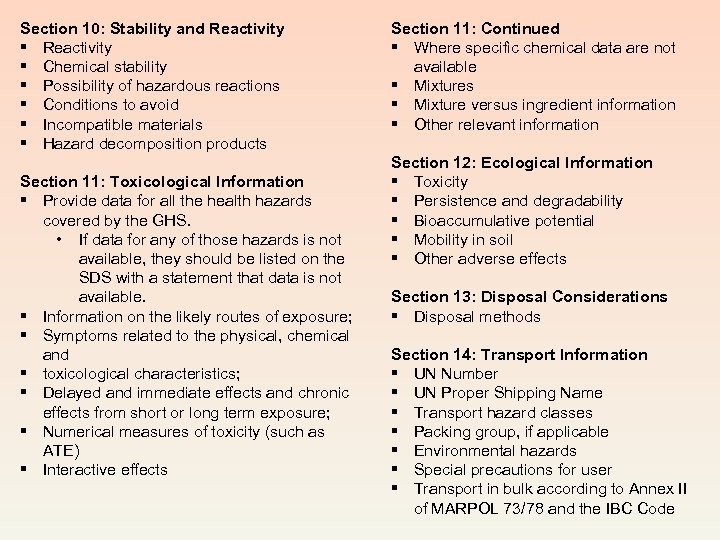 Section 10: Stability and Reactivity § Chemical stability § Possibility of hazardous reactions §