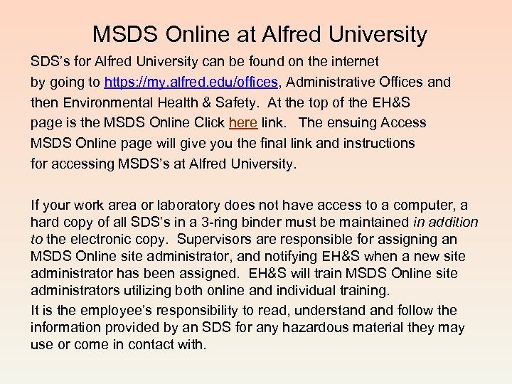 MSDS Online at Alfred University SDS’s for Alfred University can be found on the