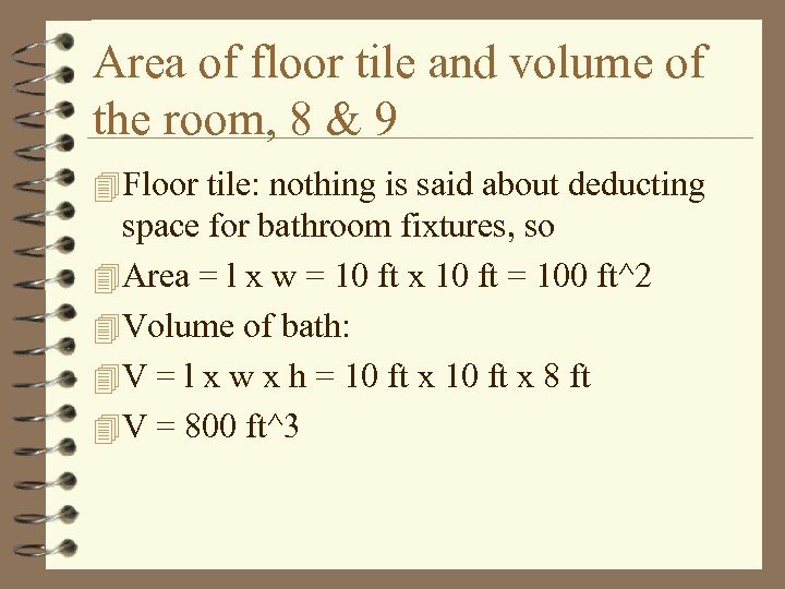 Area of floor tile and volume of the room, 8 & 9 4 Floor